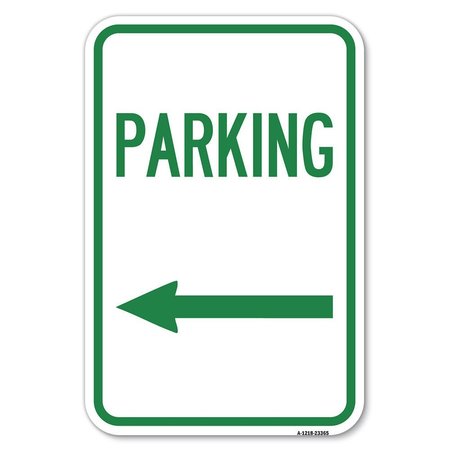 SIGNMISSION Parking Sign Left Arrow Heavy-Gauge Aluminum Sign, 12" x 18", A-1218-23365 A-1218-23365